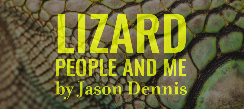 Flash405-LizardPeopleandMe-JasonDennis