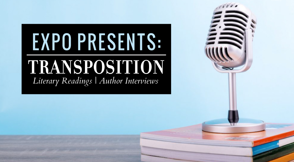Transposition: A Literary Podcast from Exposition Review